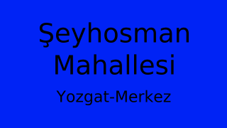 Şeyhosman Mahallesi Thumbnail