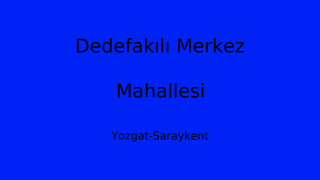 Dedefakılı Merkez Mahallesi Thumbnail