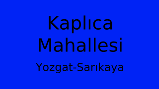 Kaplıca Mahallesi Thumbnail