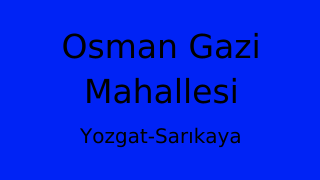 Osman Gazi Mahallesi Thumbnail