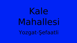 Kale Mahallesi Thumbnail
