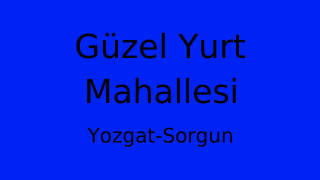 Güzel Yurt Mahallesi Thumbnail