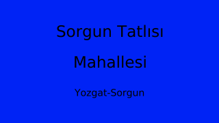 Sorgun Tatlısı Mahallesi Thumbnail