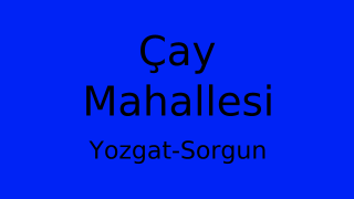 Çay Mahallesi Thumbnail
