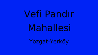 Vefi Pandır Mahallesi Thumbnail