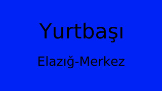 Yurtbaşı, Merkez, Elazığ Thumbnail