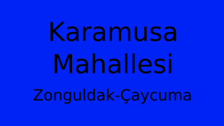 Karamusa Mahallesi Thumbnail