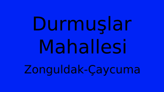 Durmuşlar Mahallesi Thumbnail