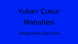 Yukarı Çukur Mahallesi Thumbnail