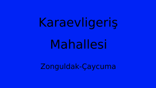 Karaevligeriş Mahallesi Thumbnail