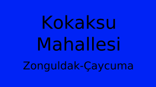 Kokaksu Mahallesi Thumbnail