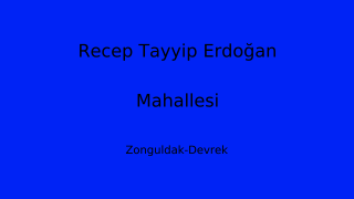 Recep Tayyip Erdoğan Mahallesi Thumbnail