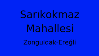 Sarıkokmaz Mahallesi Thumbnail