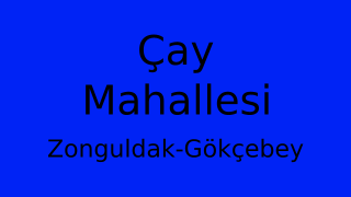 Çay Mahallesi Thumbnail