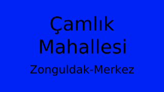 Çamlık Mahallesi Thumbnail
